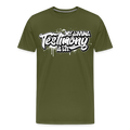 MY TESTIMONY IS LIT - GRAFFITI - olive green