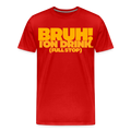BRUH I'ON DRINK - red
